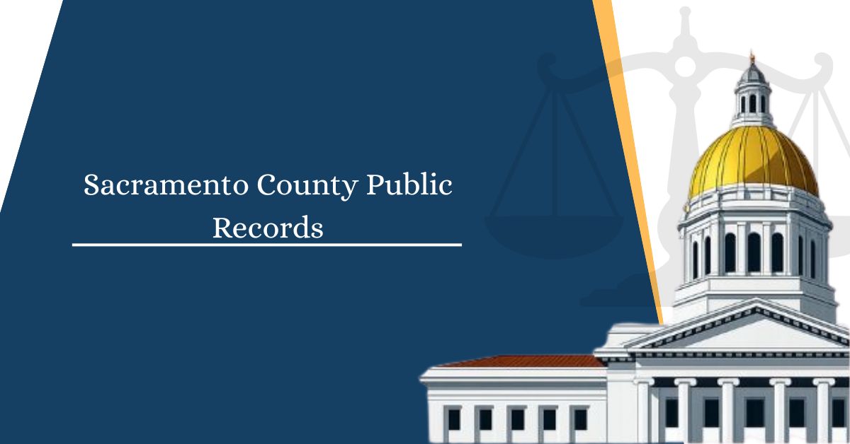 Sacramento County Public Records